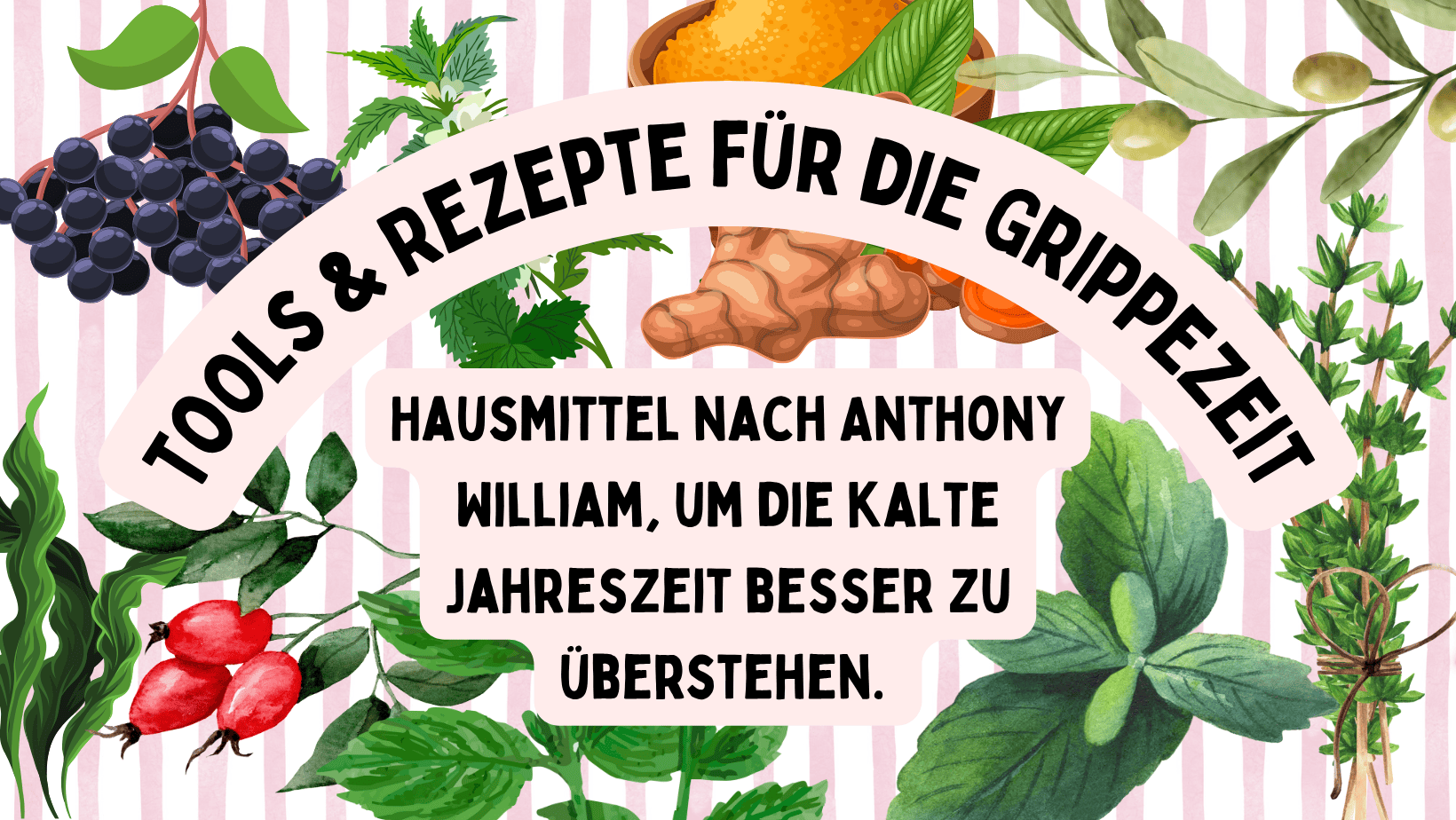 Tools & Rezepte für die Grippezeit
