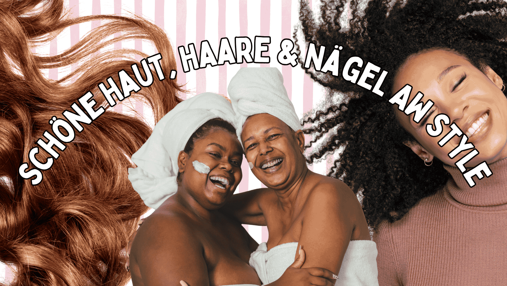 Schöne Haut, Haare und Nägel AW Style