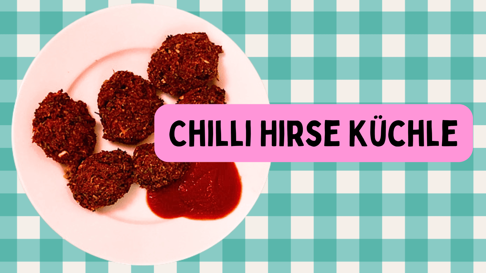 Chilli-Hirse-Küchle